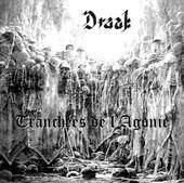 Draak : Tranchées de L'agonie Draak : Tranchées de L'agonie